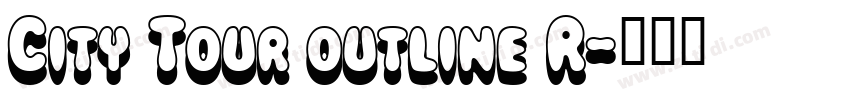 City Tour outline R字体转换